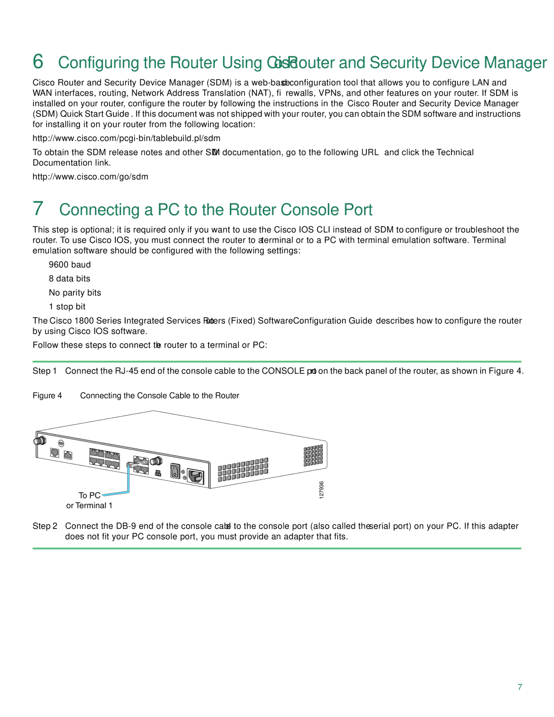 Cisco Systems Cisco 1803 quick start Connecting a PC to the Router Console Port, Connecting the Console Cable to the Router 