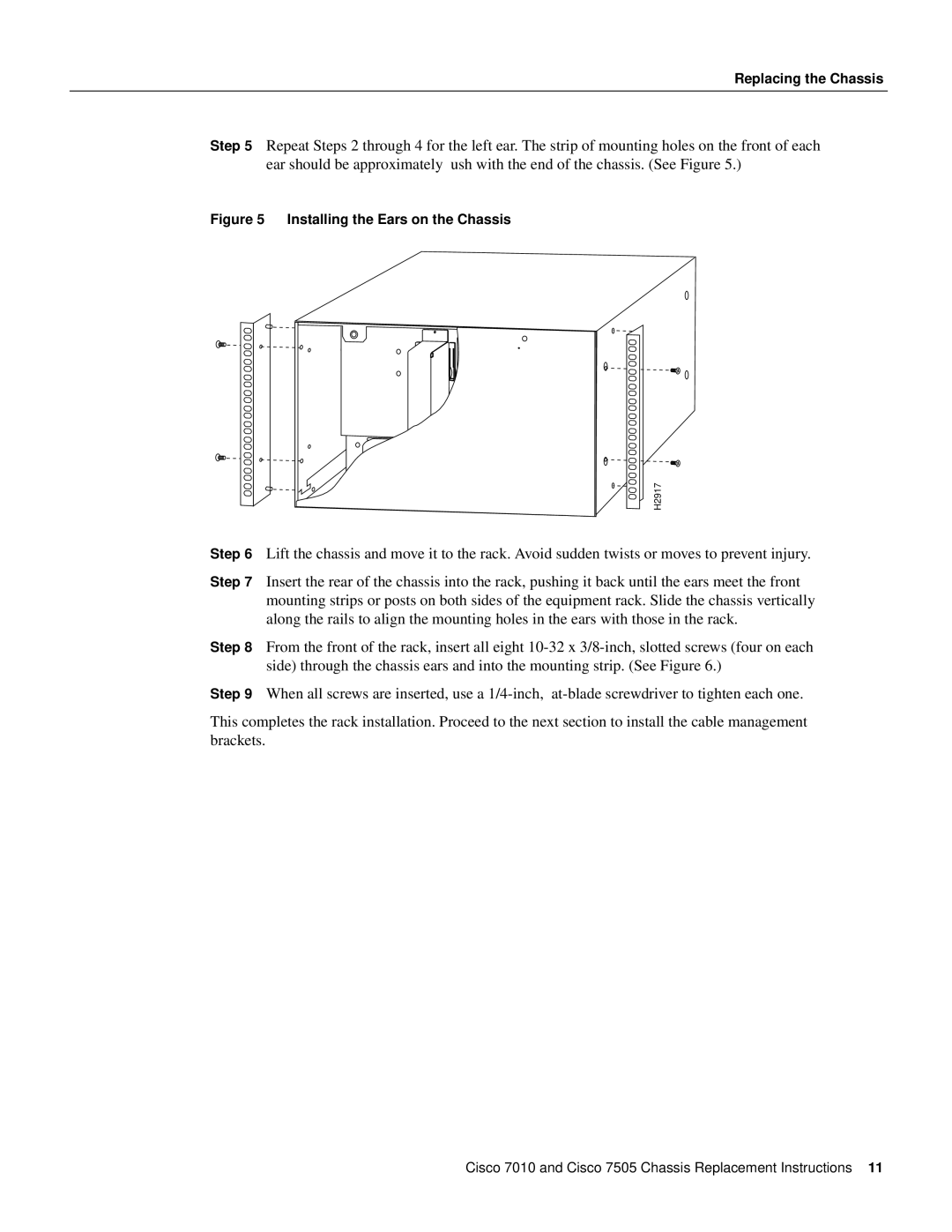 Cisco Systems Cisco 7505, Cisco 7010 installation instructions Installing the Ears on the Chassis 