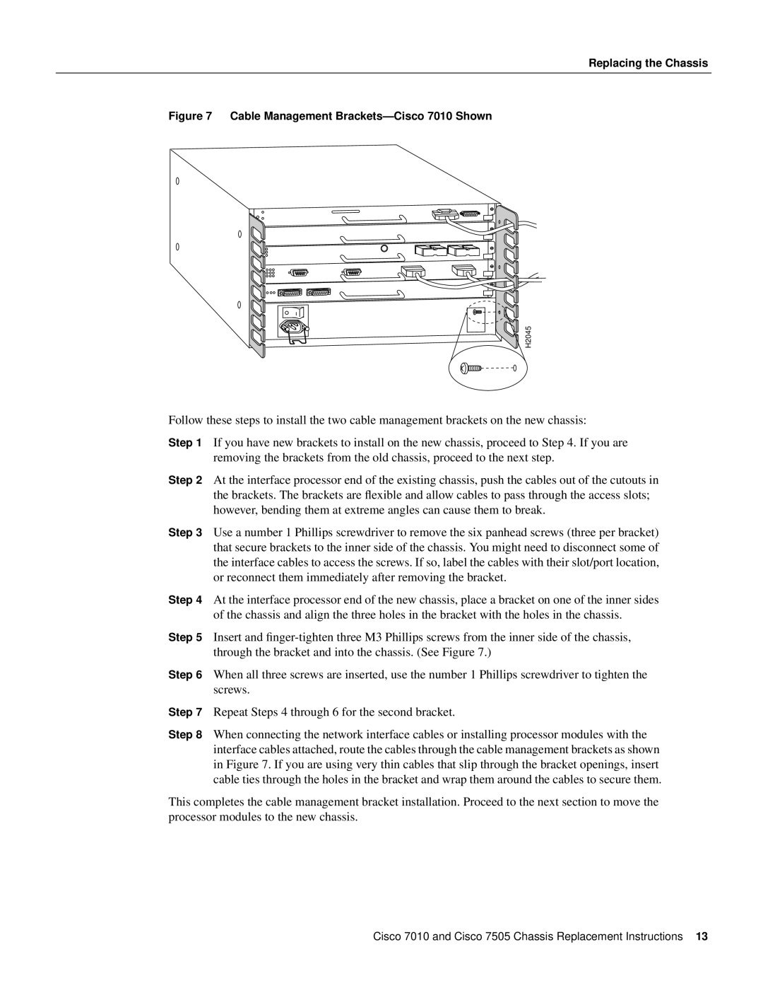 Cisco Systems Cisco 7505 installation instructions Cable Management Brackets-Cisco 7010 Shown 