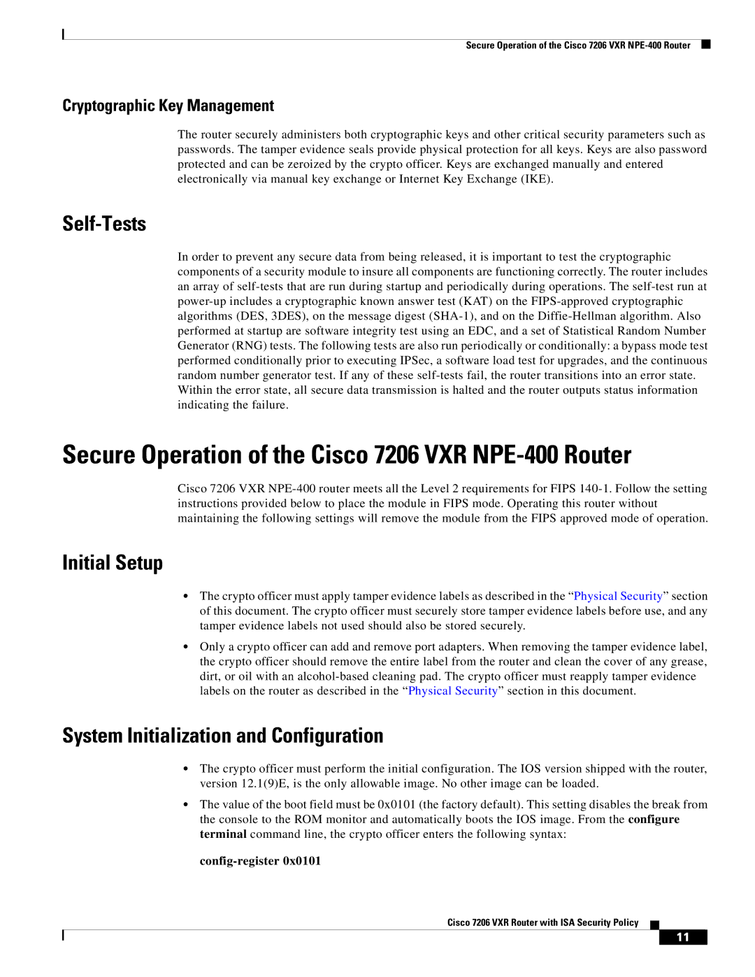 Cisco Systems Cisco 7206 VXR manual Self-Tests, Initial Setup, System Initialization and Configuration 