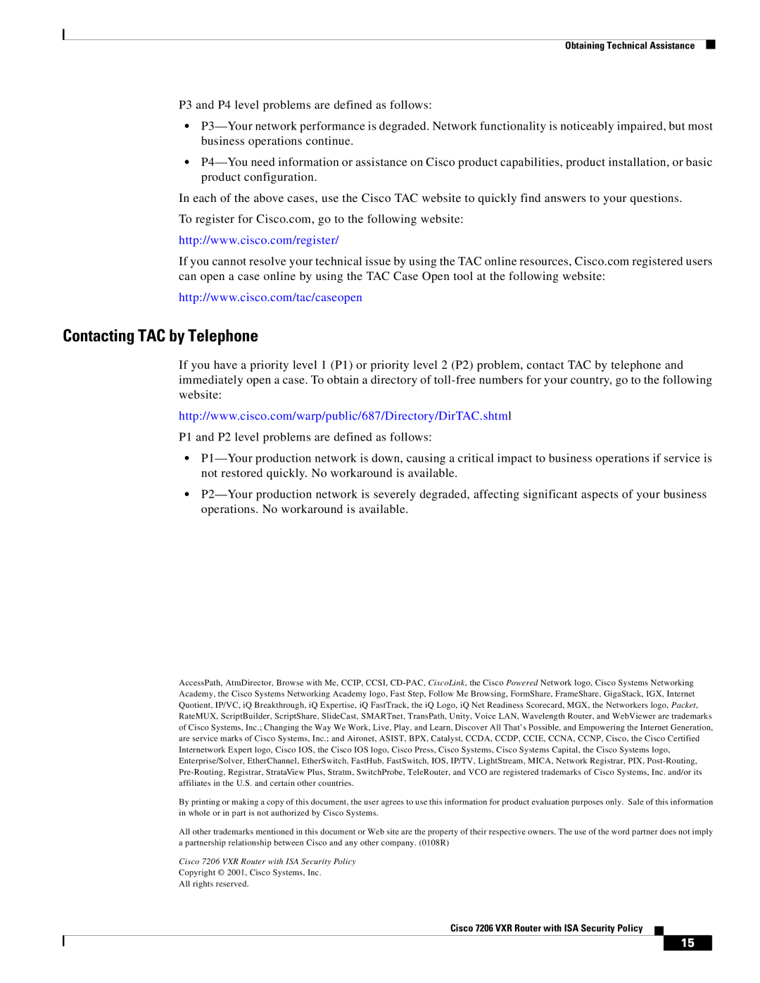 Cisco Systems Cisco 7206 VXR manual Contacting TAC by Telephone 