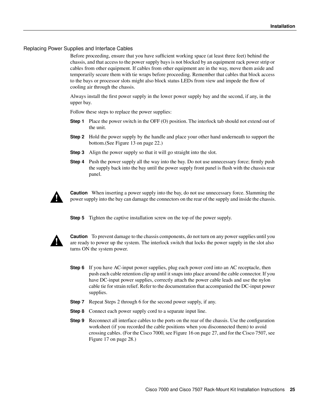 Cisco Systems Cisco 7000, Cisco 7507 installation instructions Replacing Power Supplies and Interface Cables 