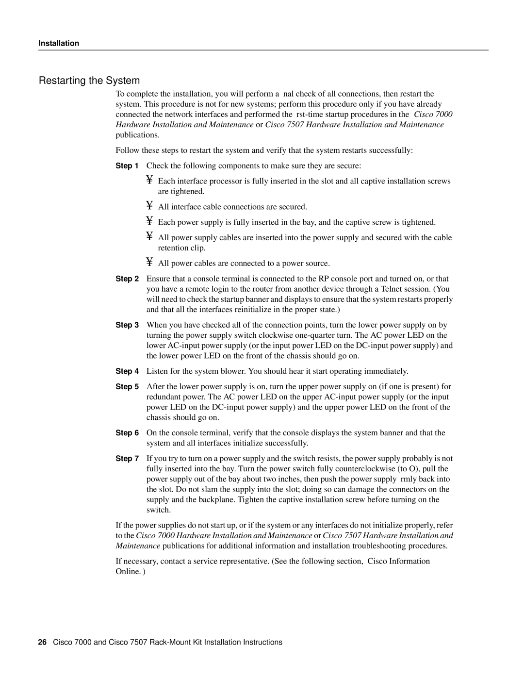 Cisco Systems Cisco 7507, Cisco 7000 installation instructions Restarting the System 