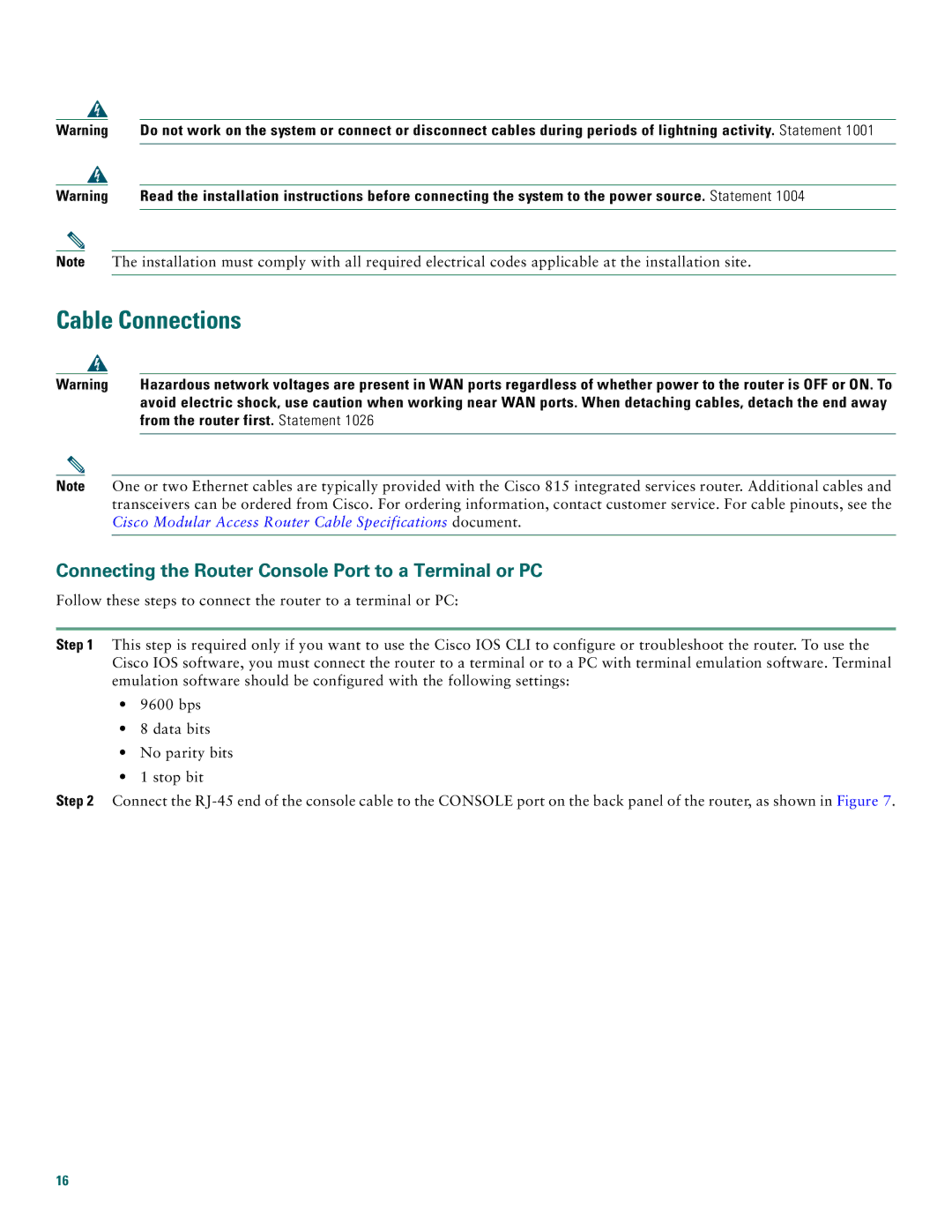 Cisco Systems Cisco 815 quick start Cable Connections, From the router first. Statement 