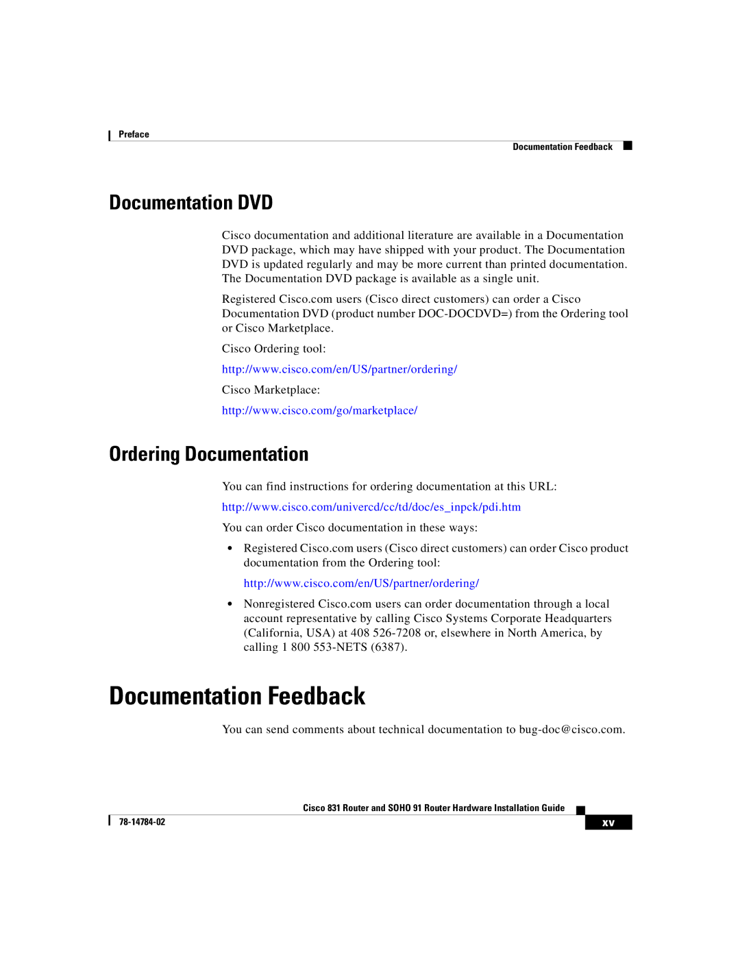Cisco Systems Cisco 831 manual Documentation Feedback, Documentation DVD, Ordering Documentation 