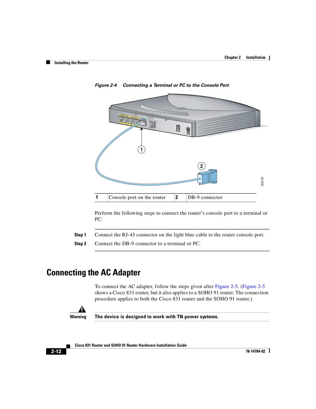 Cisco Systems Cisco 831 manual Connecting the AC Adapter, Connecting a Terminal or PC to the Console Port 