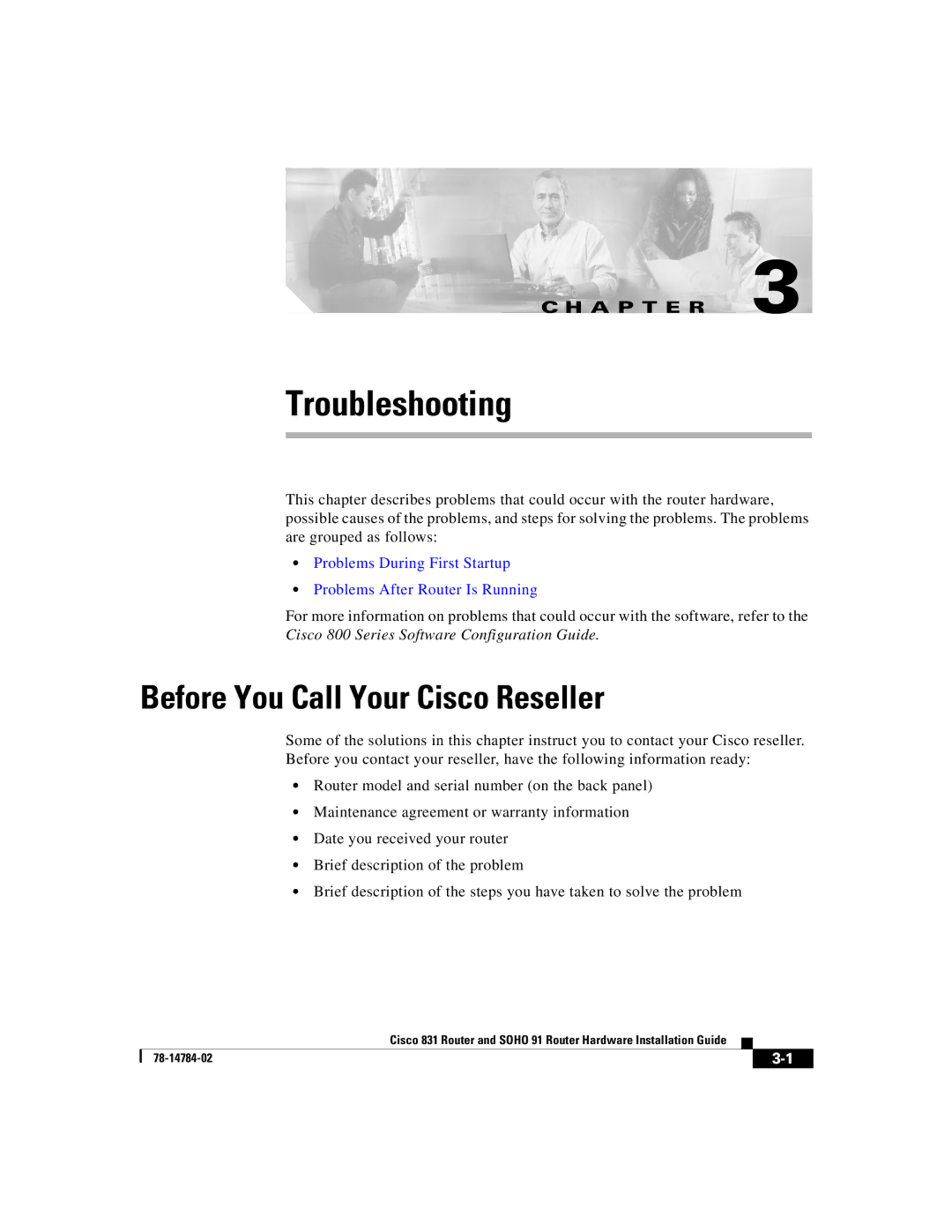 Cisco Systems Cisco 831 manual Troubleshooting, Before You Call Your Cisco Reseller 