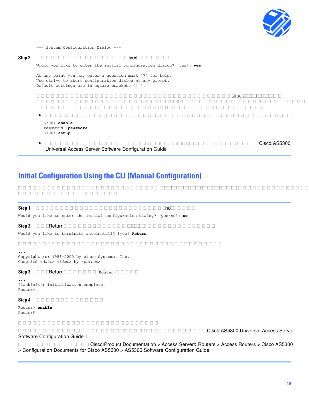 Cisco Systems Cisco AS5300 manual Initial Configuration Using the CLI Manual Configuration 