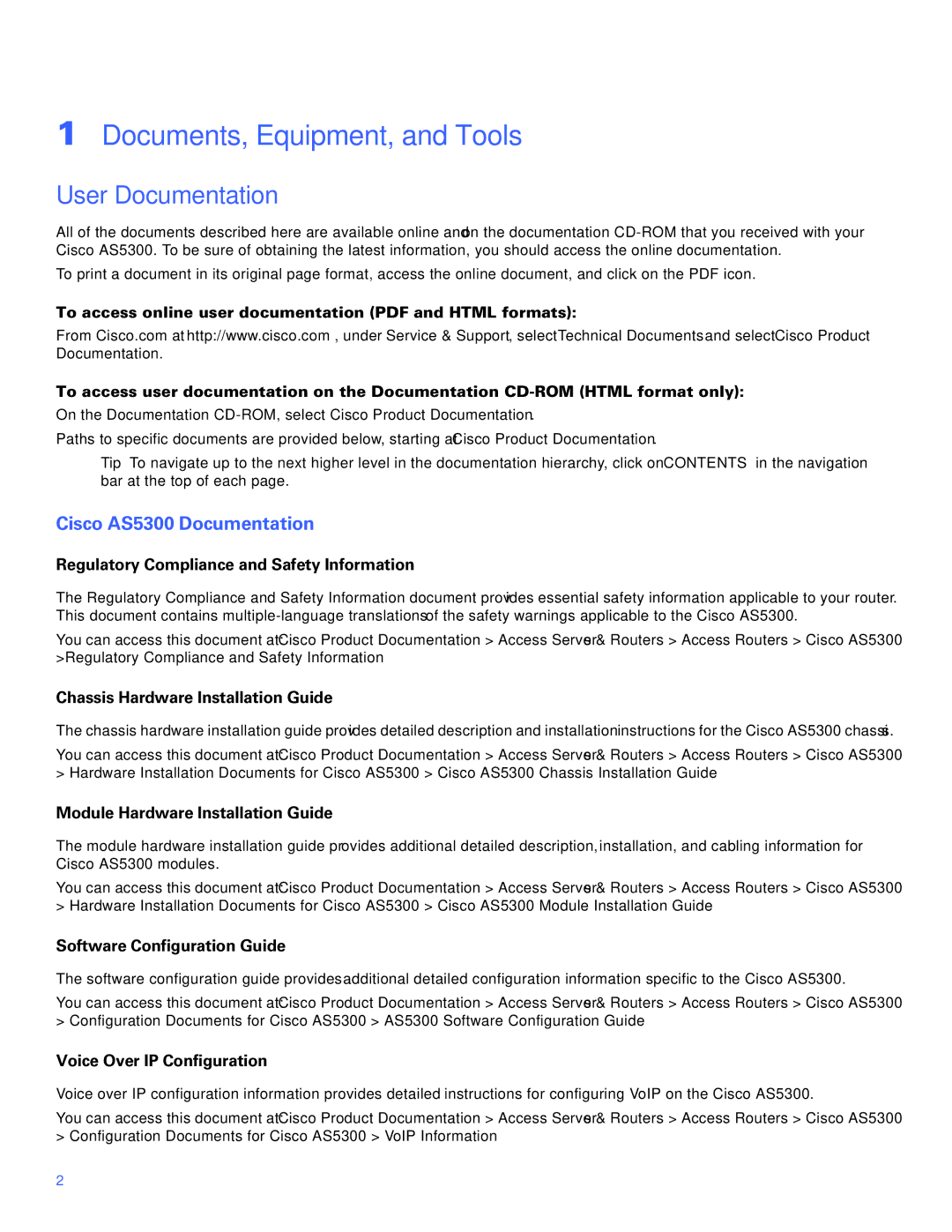 Cisco Systems manual Documents, Equipment, and Tools, User Documentation, Cisco AS5300 Documentation 