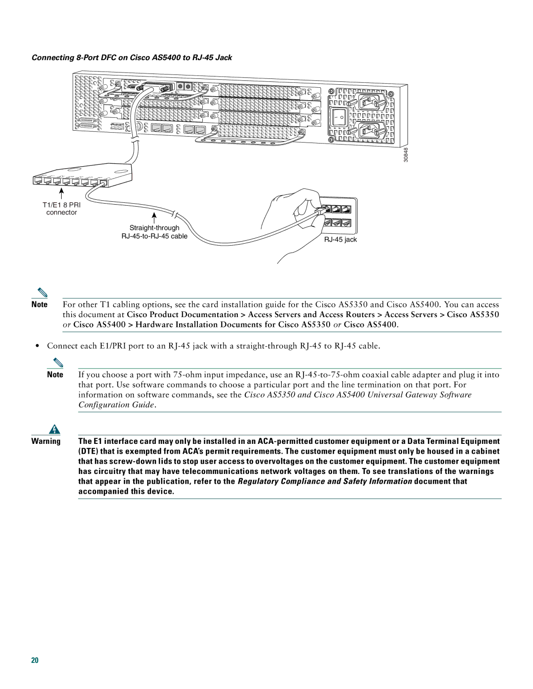 Cisco Systems Cisco AS5400, Cisco AS5350 quick start Accompanied this device 