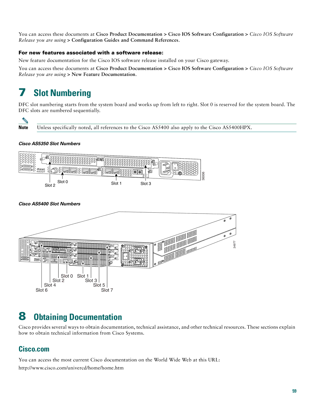 Cisco Systems Cisco AS5350, Cisco AS5400 quick start Slot Numbering, For new features associated with a software release 