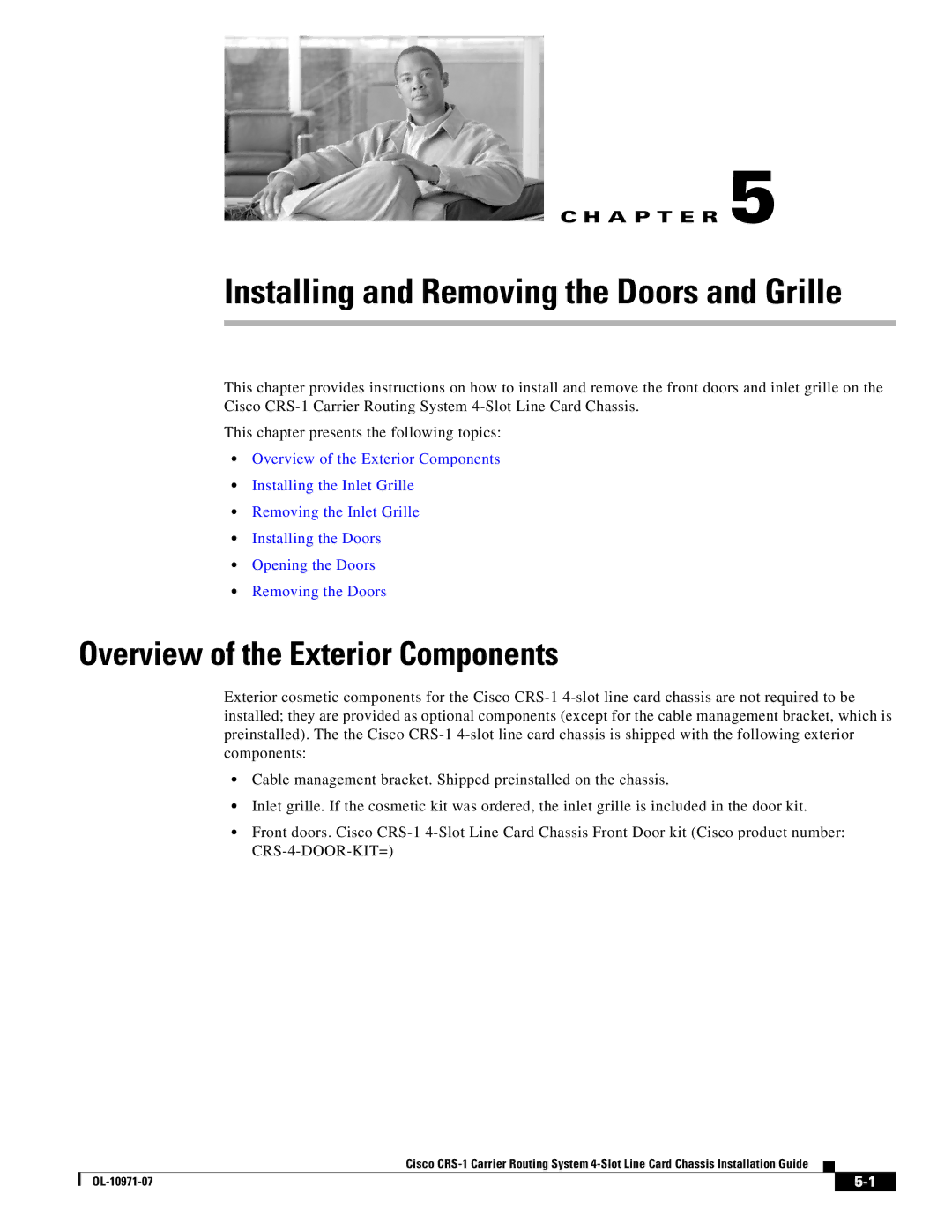 Cisco Systems Cisco CRS-1 manual Installing and Removing the Doors and Grille, Overview of the Exterior Components 