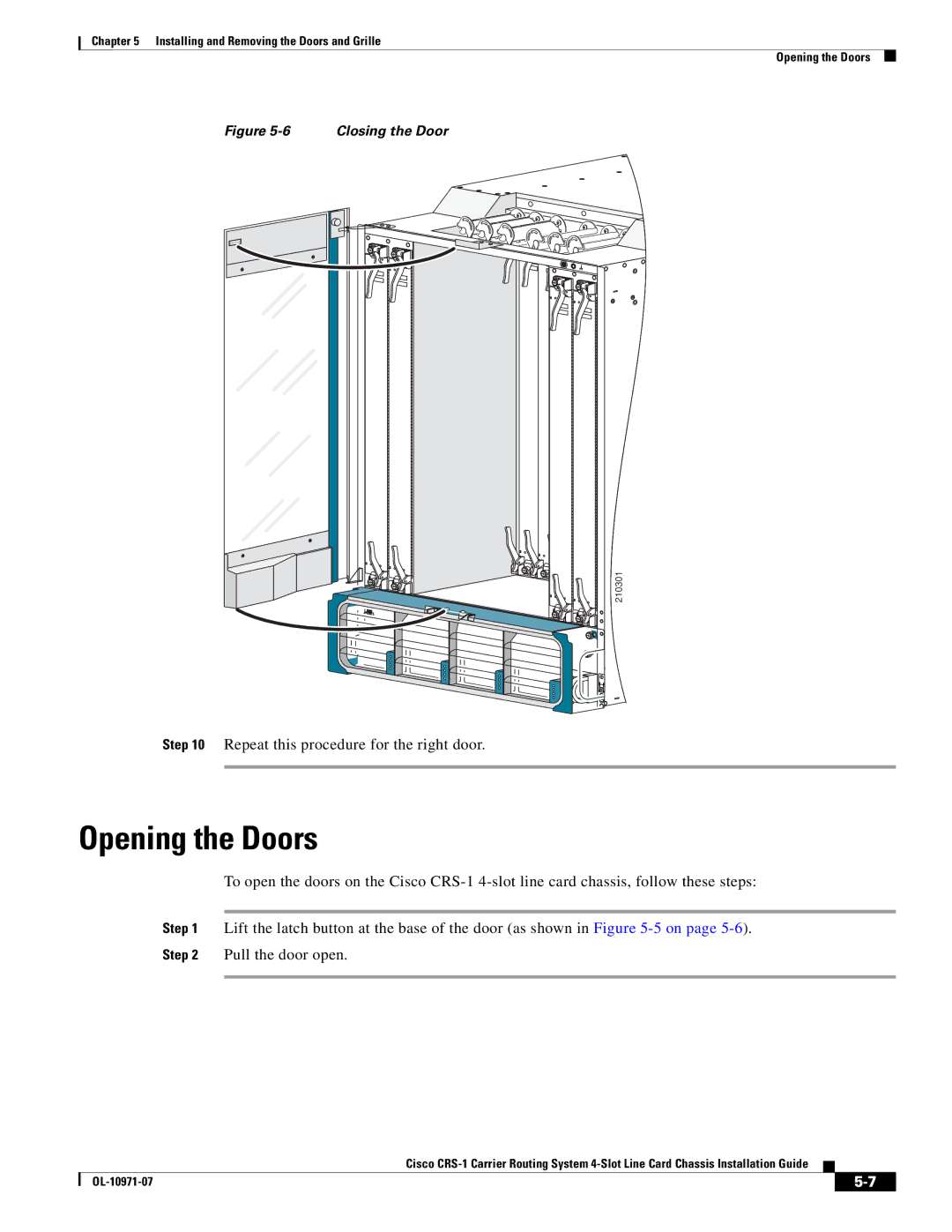 Cisco Systems Cisco CRS-1 manual Opening the Doors 