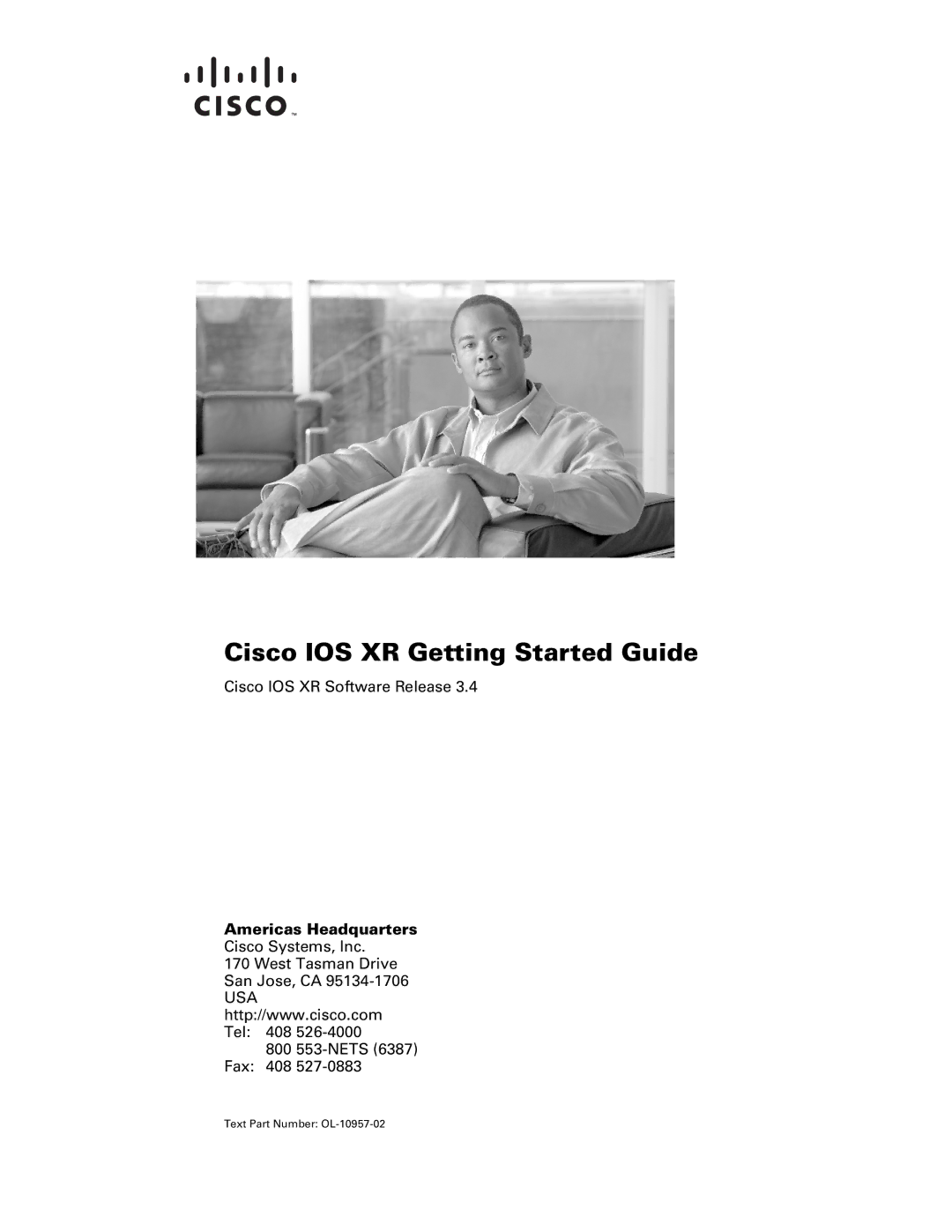 Cisco Systems manual Cisco IOS XR Getting Started Guide, Americas Headquarters 