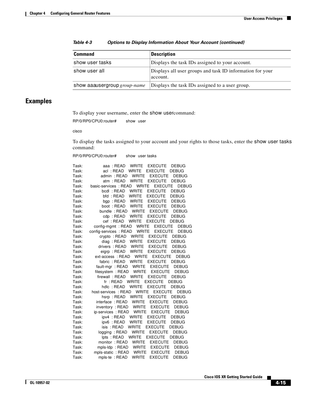 Cisco Systems Cisco IOS XR manual Show user tasks, Show user all, Show aaa usergroup group-name 