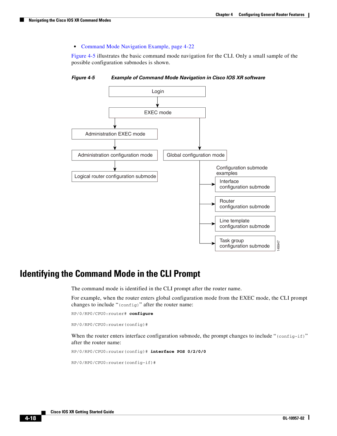 Cisco Systems Cisco IOS XR manual Identifying the Command Mode in the CLI Prompt, Command Mode Navigation Example 