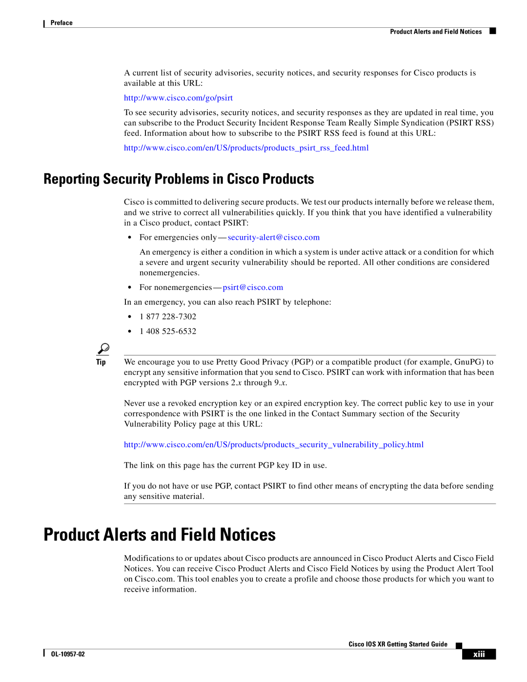 Cisco Systems Cisco IOS XR manual Product Alerts and Field Notices, Reporting Security Problems in Cisco Products, Xiii 