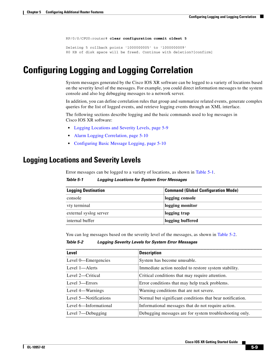 Cisco Systems Cisco IOS XR manual Configuring Logging and Logging Correlation, Logging Locations and Severity Levels 