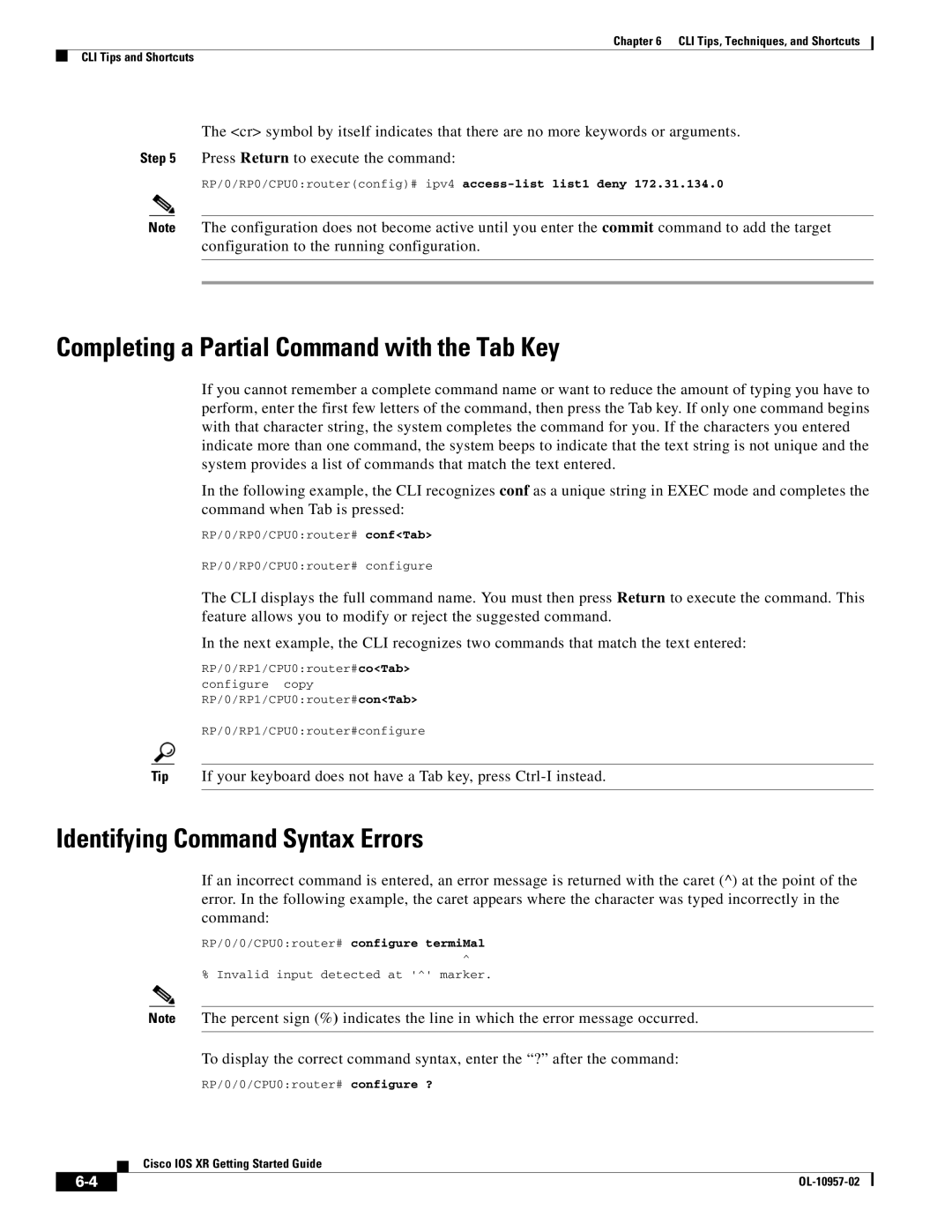 Cisco Systems Cisco IOS XR manual Completing a Partial Command with the Tab Key, Identifying Command Syntax Errors 