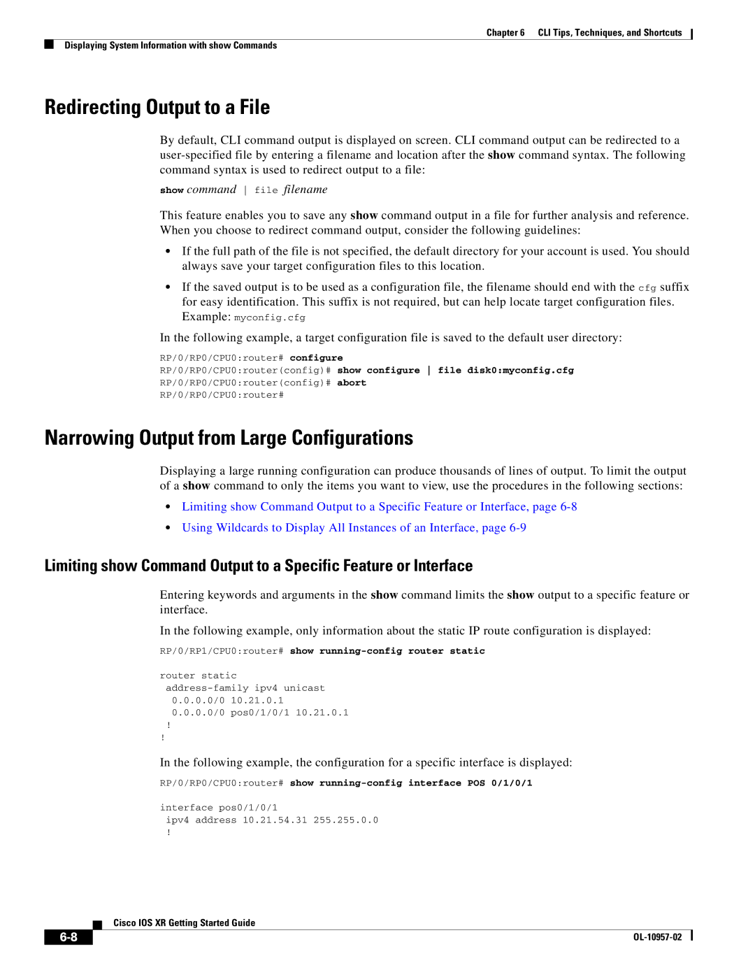 Cisco Systems Cisco IOS XR manual Redirecting Output to a File, Narrowing Output from Large Configurations 