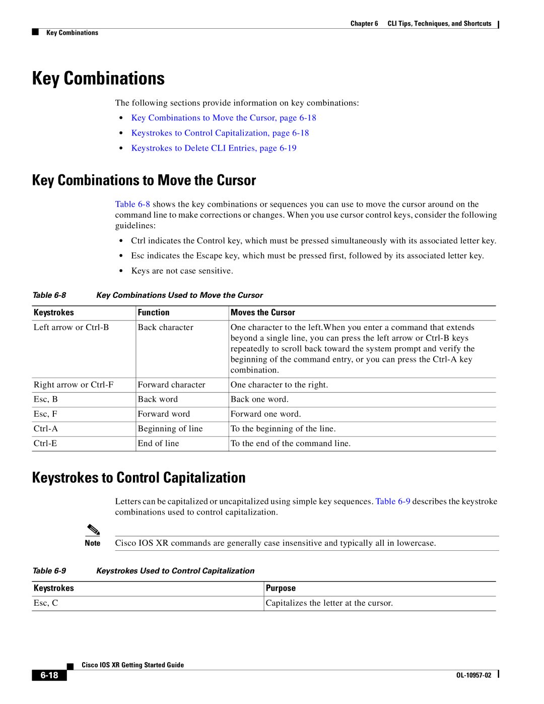 Cisco Systems Cisco IOS XR manual Key Combinations to Move the Cursor, Keystrokes to Control Capitalization 