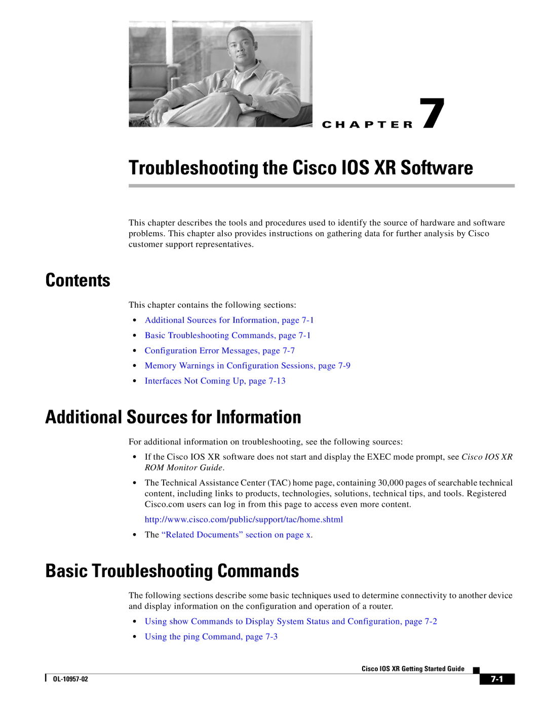 Cisco Systems Cisco IOS XR manual Additional Sources for Information, Basic Troubleshooting Commands 