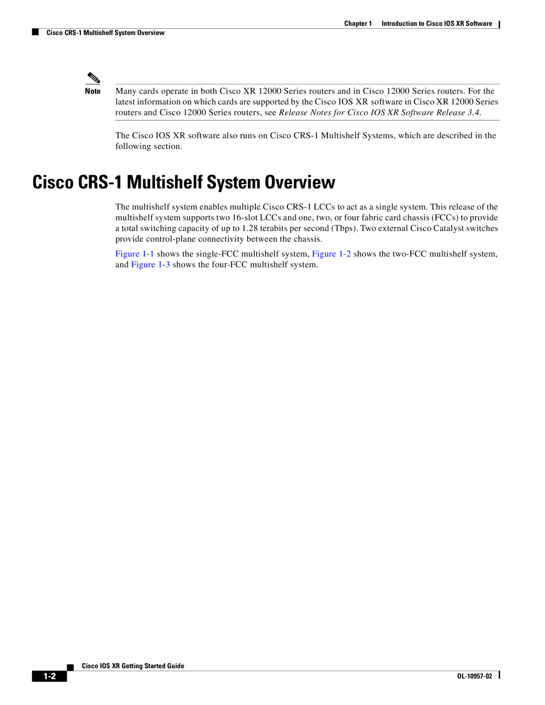 Cisco Systems Cisco IOS XR manual Cisco CRS-1 Multishelf System Overview 