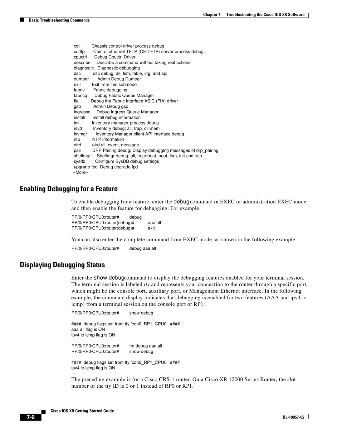 Cisco Systems Cisco IOS XR manual Enabling Debugging for a Feature, Displaying Debugging Status 