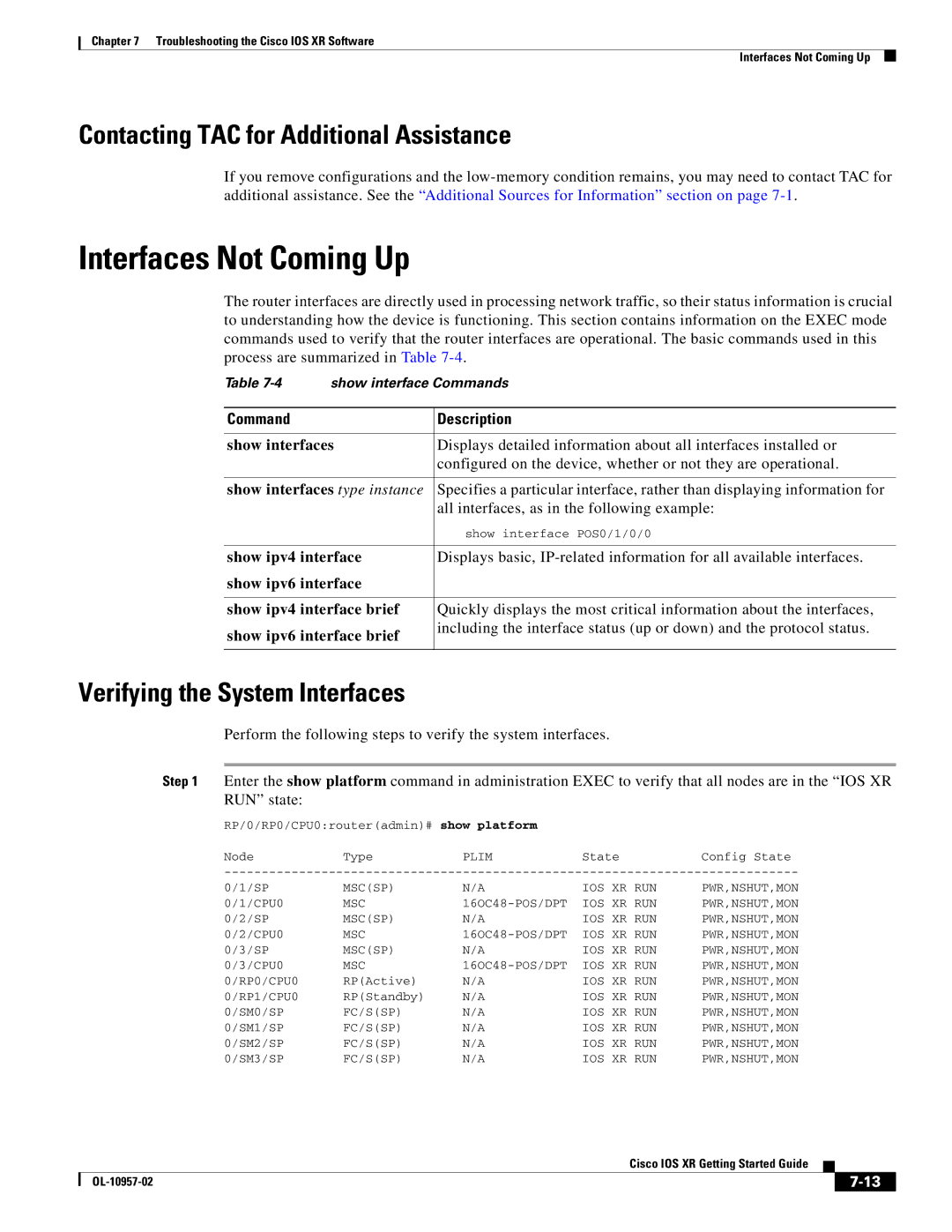 Cisco Systems Cisco IOS XR manual Interfaces Not Coming Up, Contacting TAC for Additional Assistance 