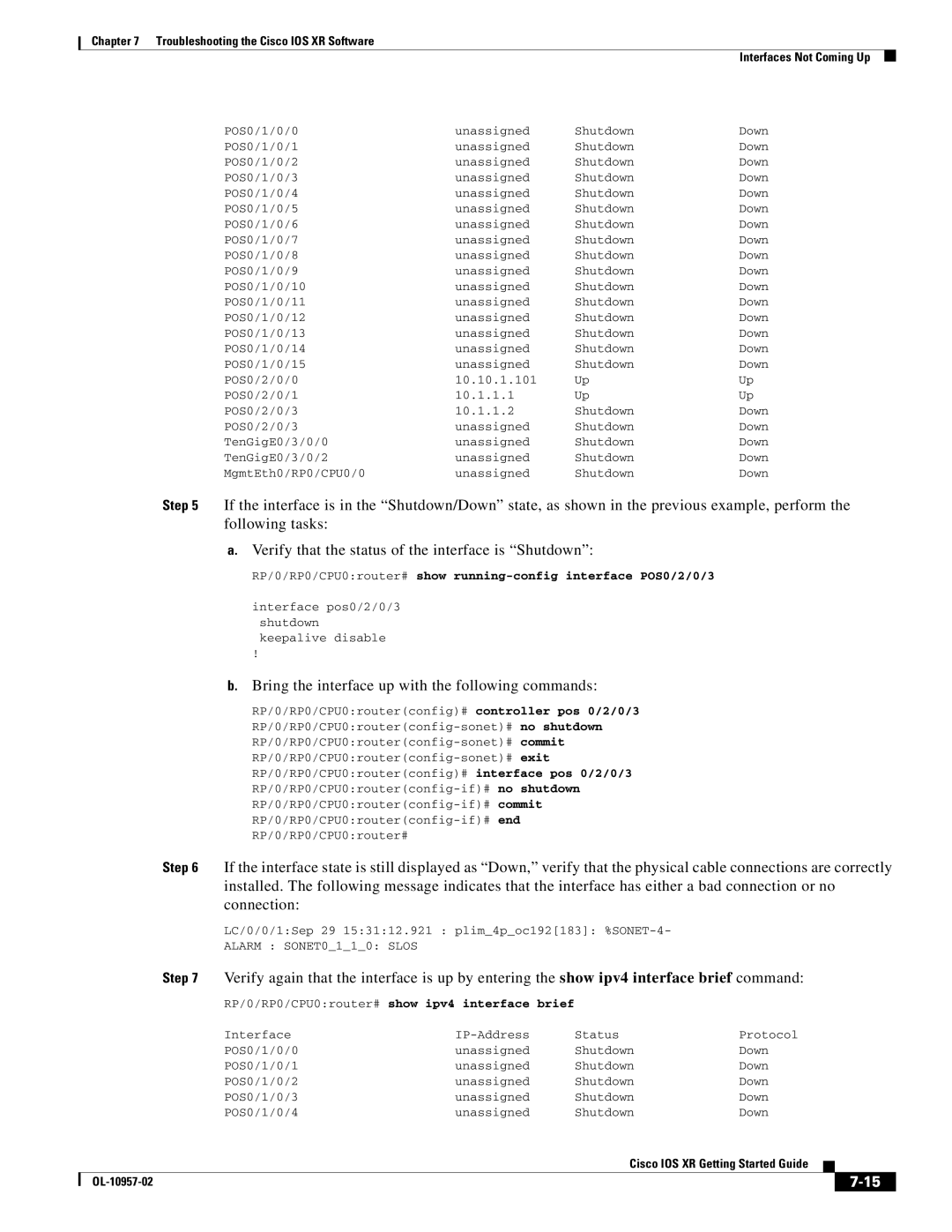 Cisco Systems Cisco IOS XR manual Bring the interface up with the following commands, Connection 