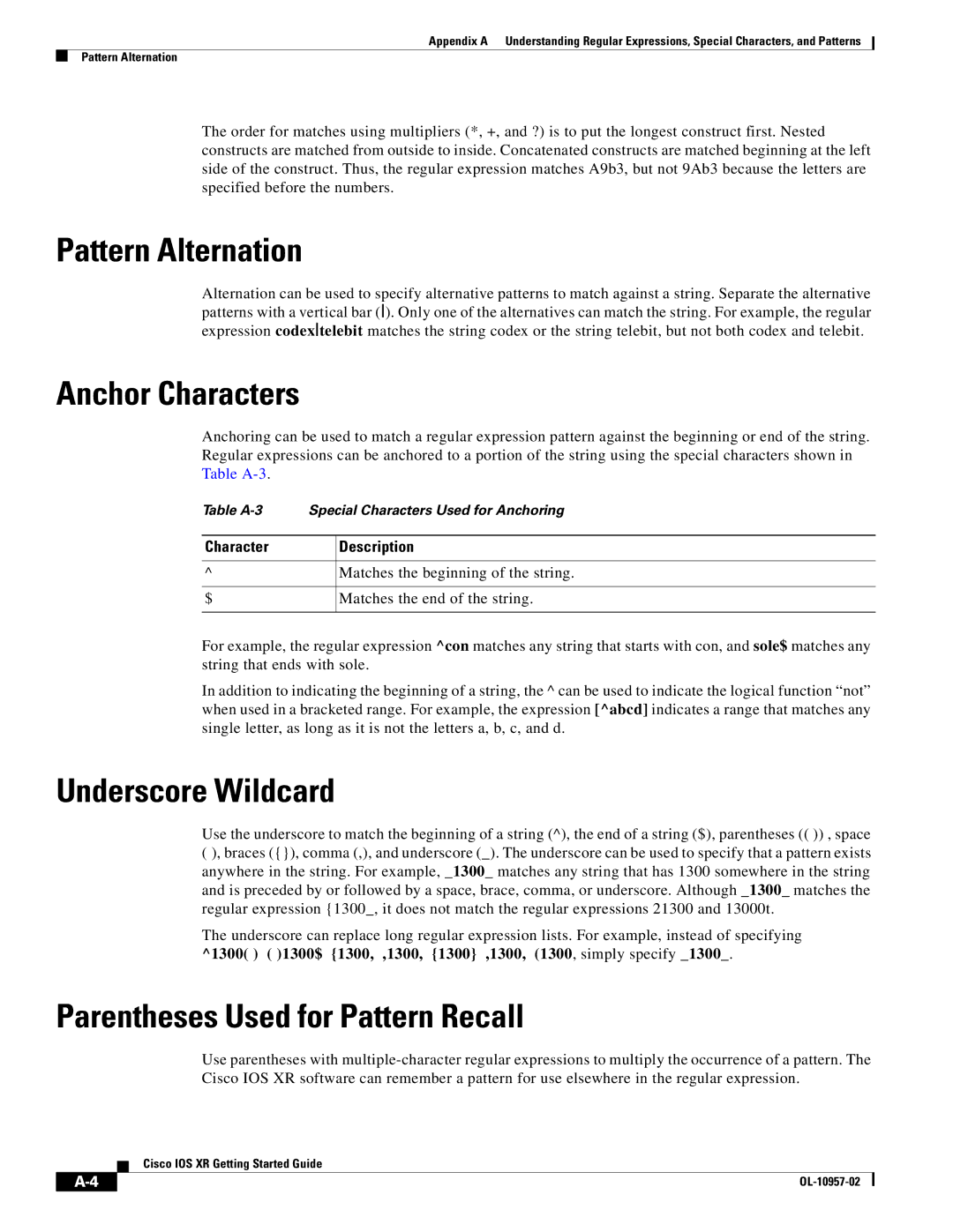 Cisco Systems Cisco IOS XR manual Pattern Alternation, Anchor Characters, Underscore Wildcard 