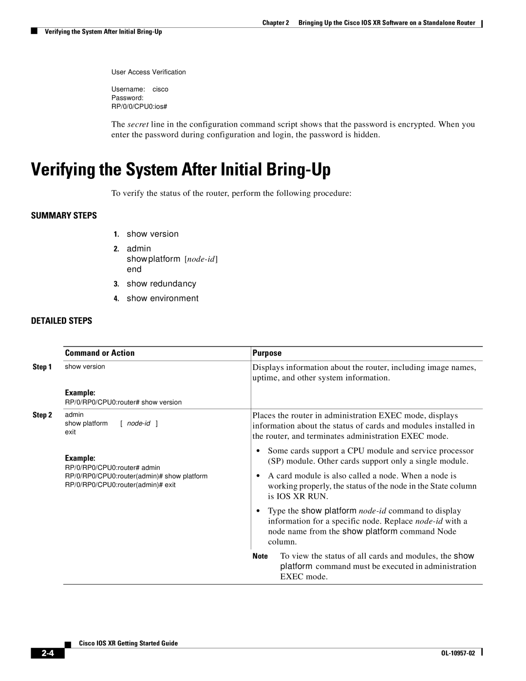 Cisco Systems Cisco IOS XR manual Verifying the System After Initial Bring-Up, Example 