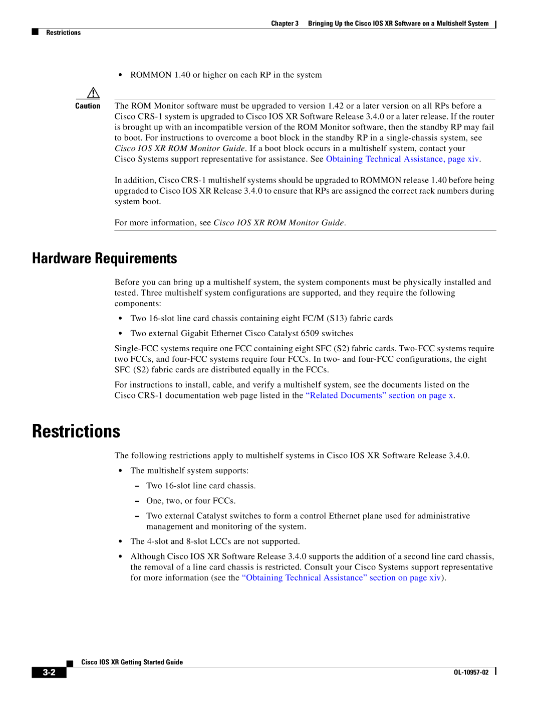 Cisco Systems Cisco IOS XR manual Restrictions, Hardware Requirements 