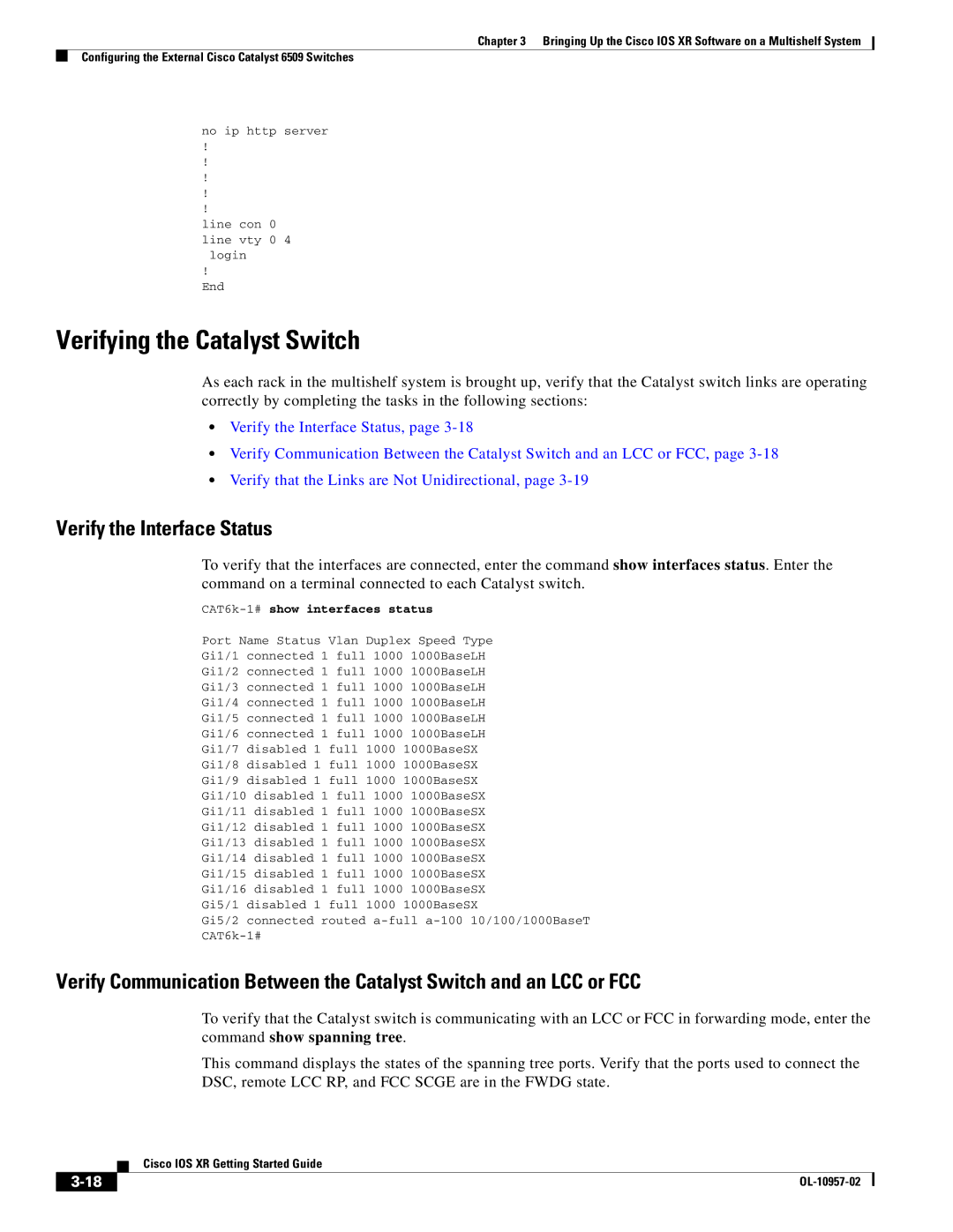 Cisco Systems Cisco IOS XR Verifying the Catalyst Switch, Verify the Interface Status, CAT6k-1#show interfaces status 