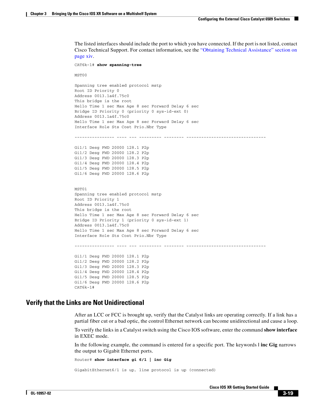 Cisco Systems Cisco IOS XR manual Verify that the Links are Not Unidirectional, CAT6k-1#show spanning-tree 