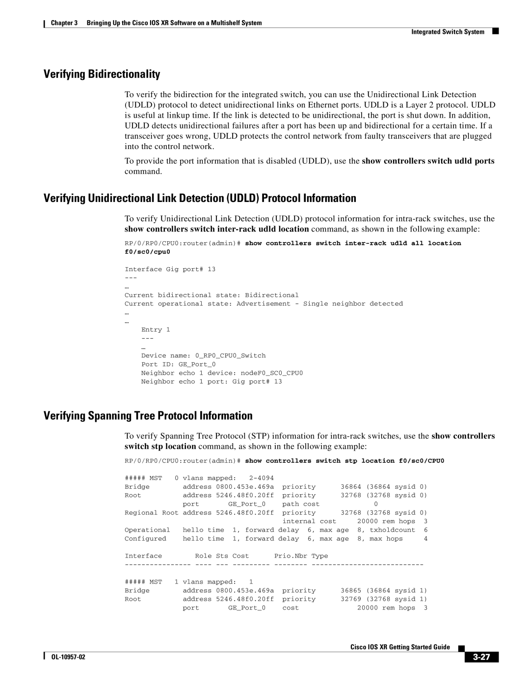 Cisco Systems Cisco IOS XR manual Verifying Bidirectionality, Verifying Spanning Tree Protocol Information 