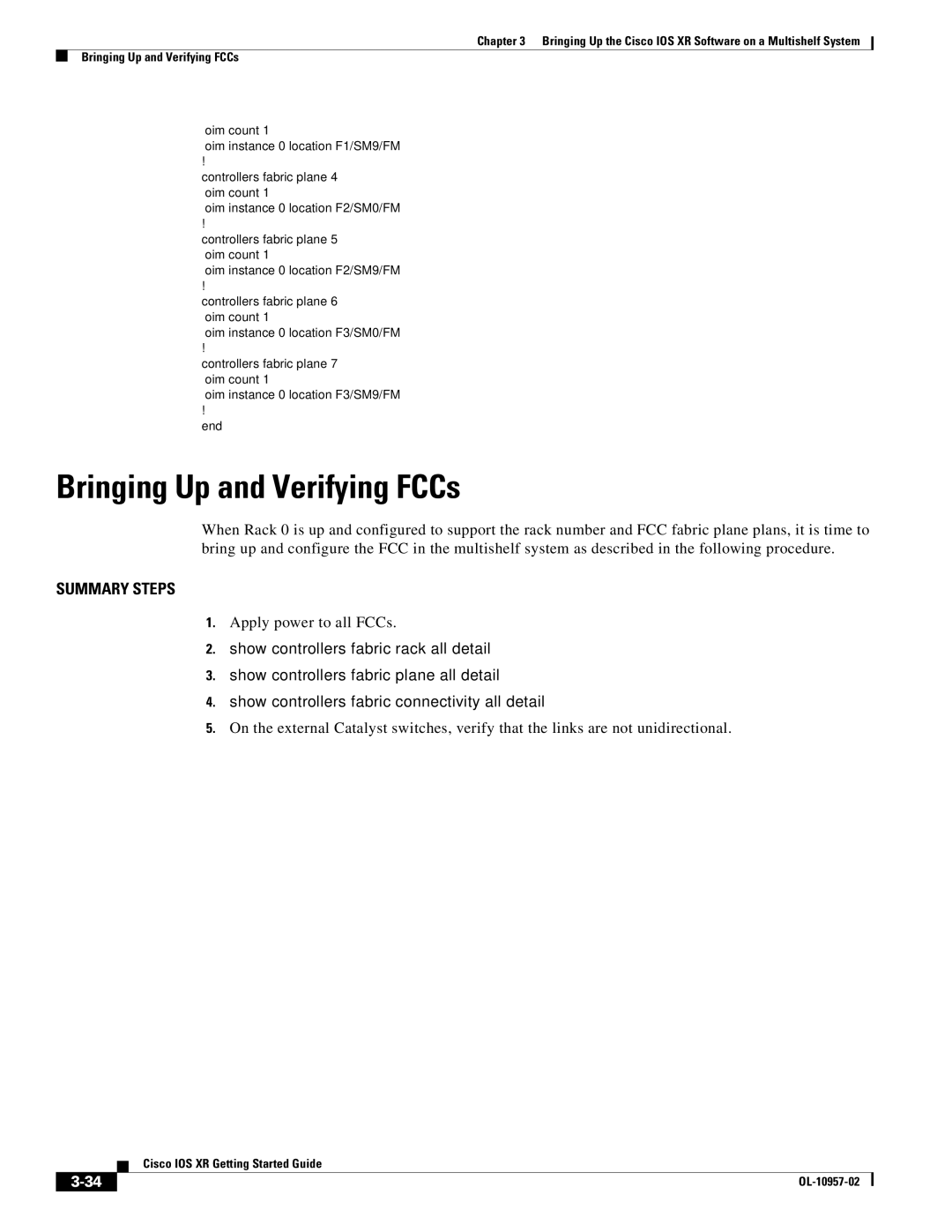 Cisco Systems Cisco IOS XR manual Bringing Up and Verifying FCCs, Apply power to all FCCs 