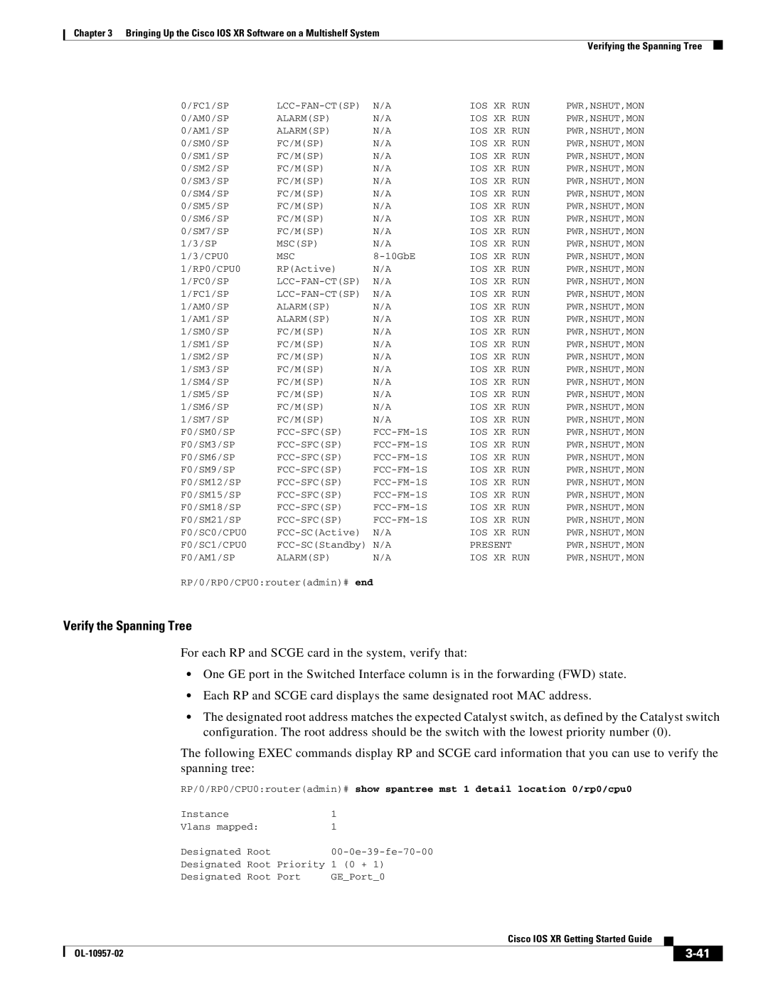 Cisco Systems Cisco IOS XR manual Verify the Spanning Tree 