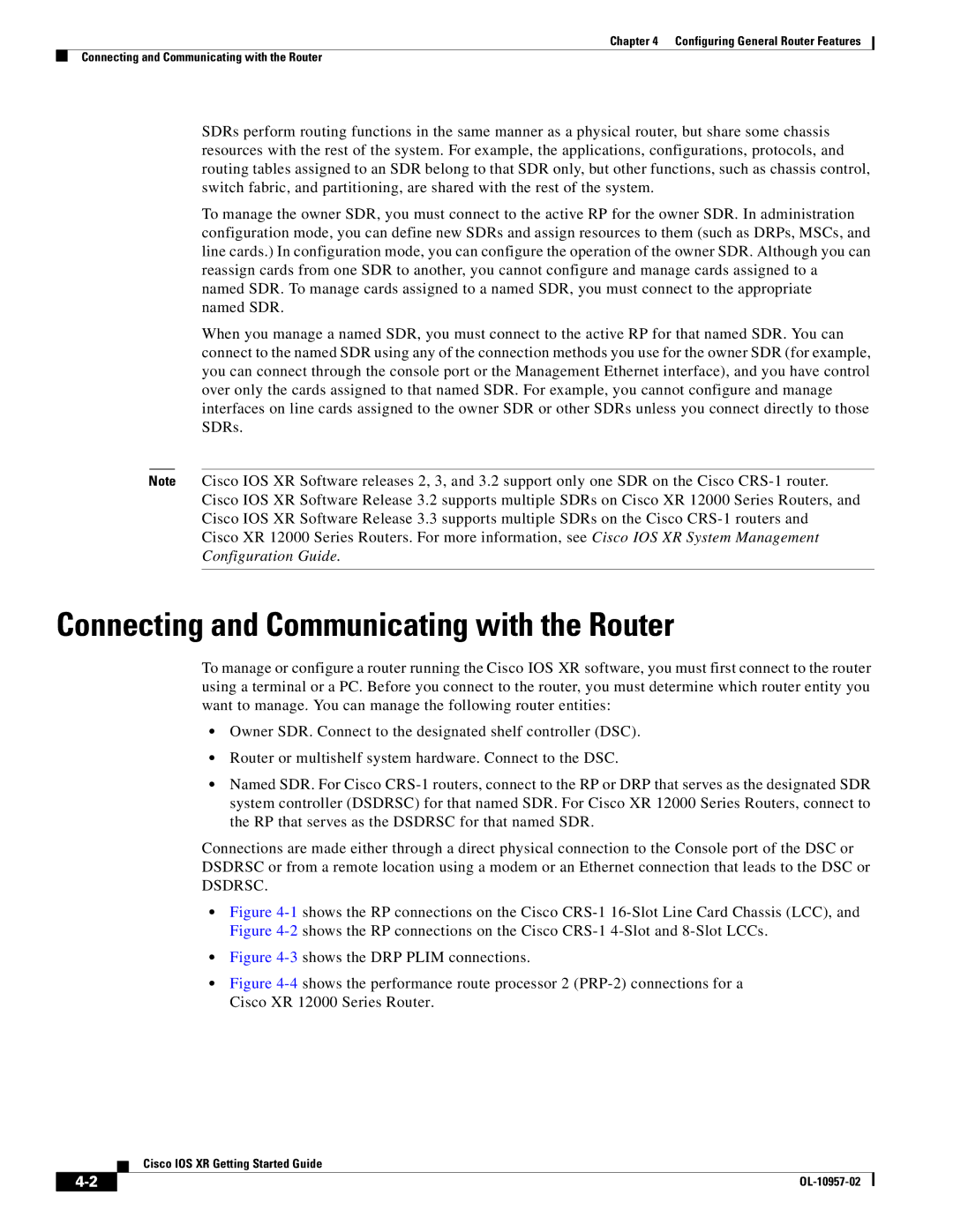 Cisco Systems Cisco IOS XR manual Connecting and Communicating with the Router, 3shows the DRP Plim connections 