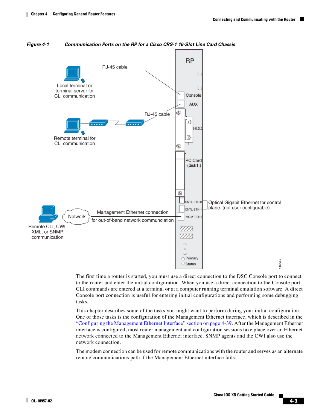 Cisco Systems Cisco IOS XR manual Remote CLI, CWI XML, or Snmp 