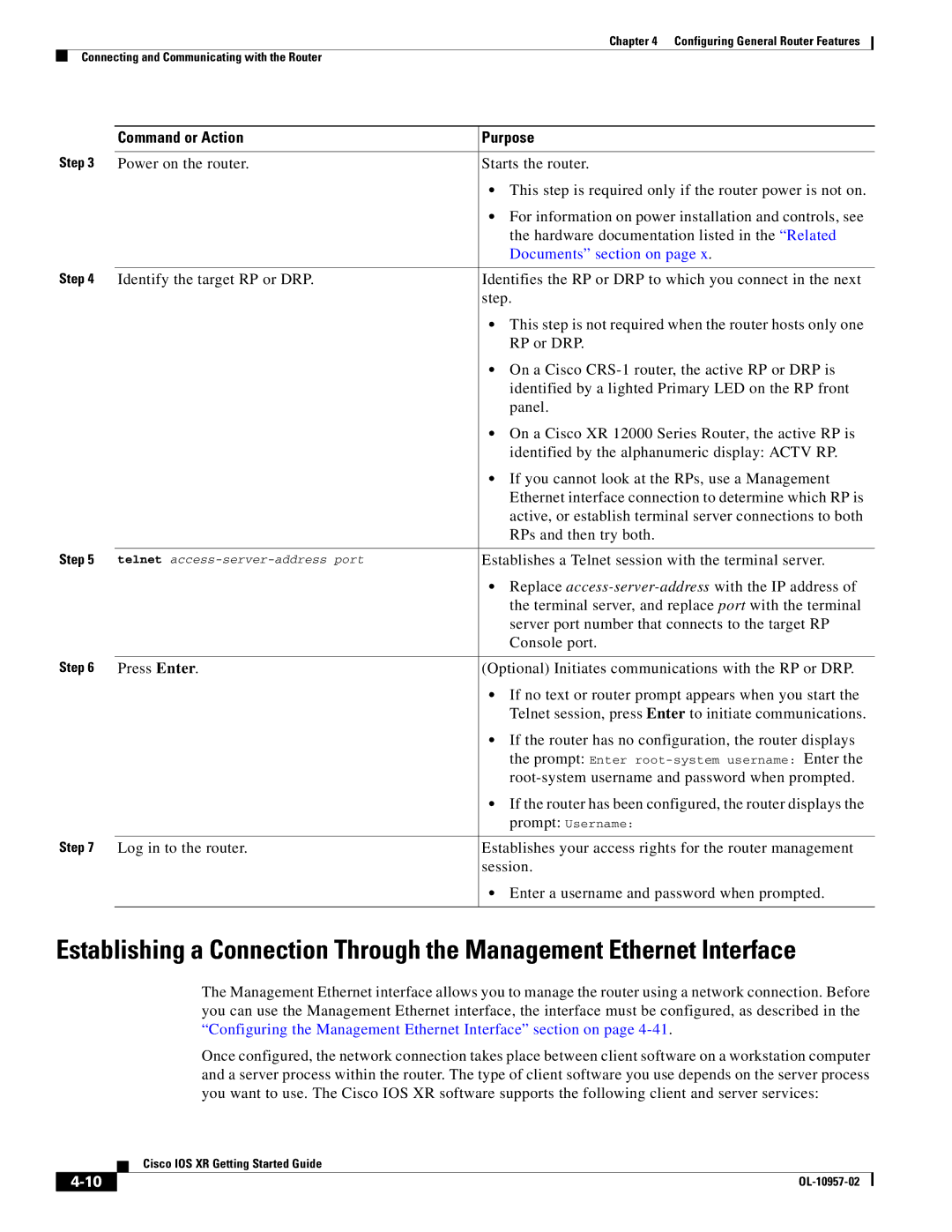 Cisco Systems Cisco IOS XR manual Establishes a Telnet session with the terminal server, Console port 