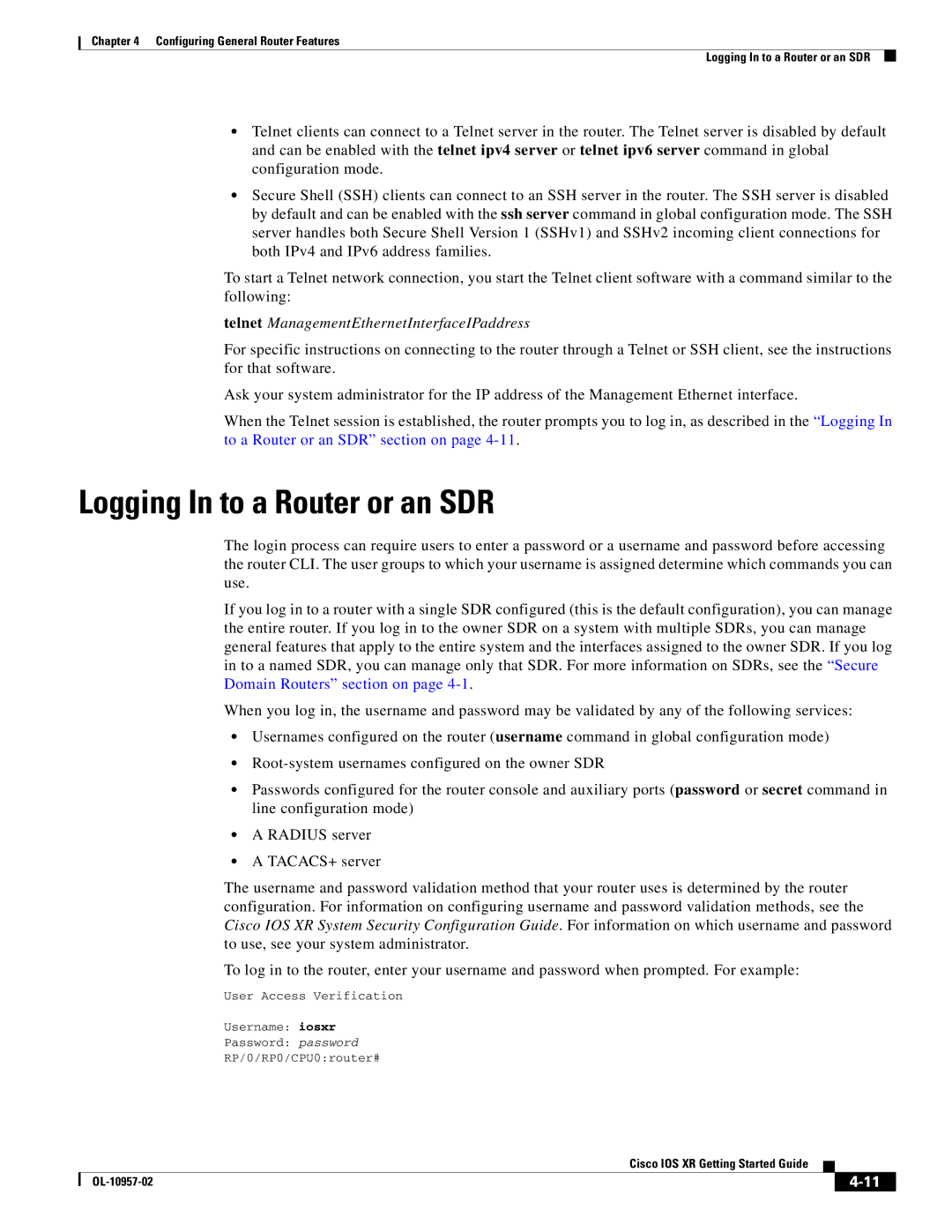 Cisco Systems Cisco IOS XR manual Logging In to a Router or an SDR, Telnet ManagementEthernetInterfaceIPaddress 