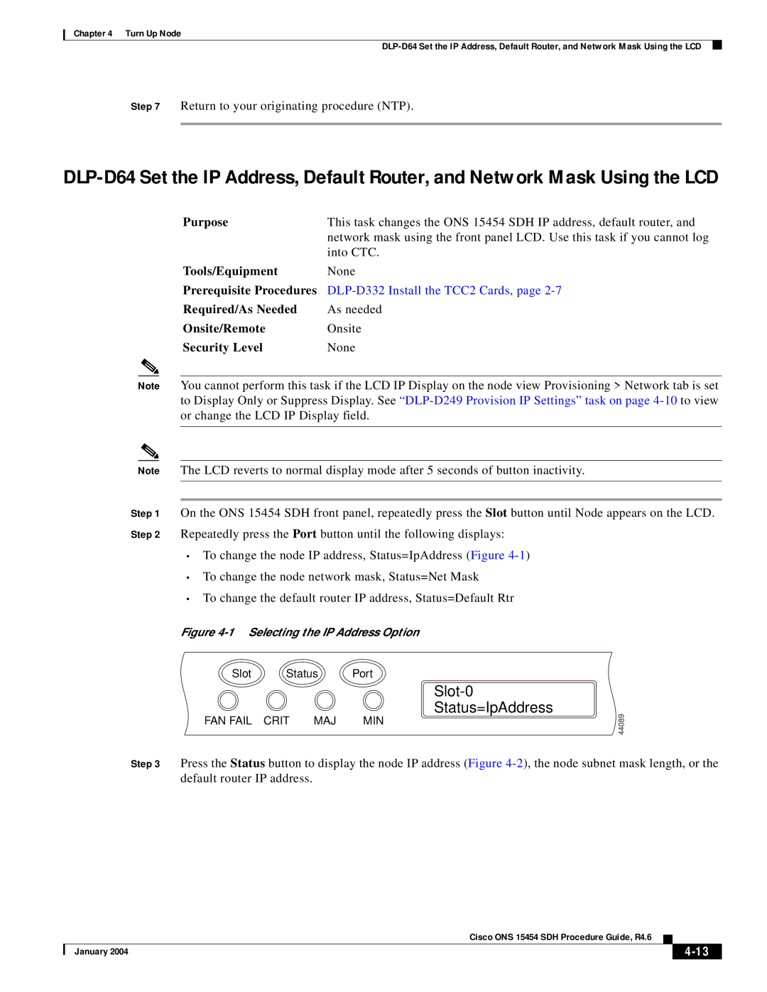 Cisco Systems Cisco ONS 15454 SDH manual Slot-0 Status=IpAddress 