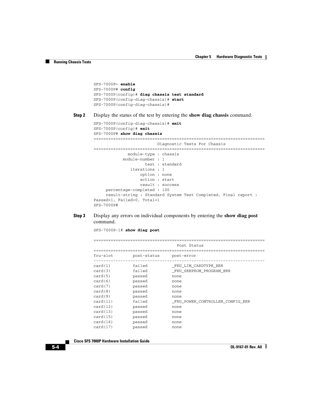 Cisco Systems Cisco SFS 7000P manual SFS-7000Pconfig#diag chassis test standard, SFS-7000P-1#show diag post 