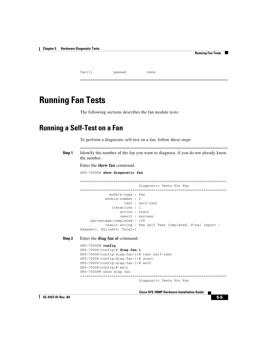 Cisco Systems Cisco SFS 7000P manual Running Fan Tests, Running a Self-Test on a Fan, SFS-7000P#show diagnostic fan 