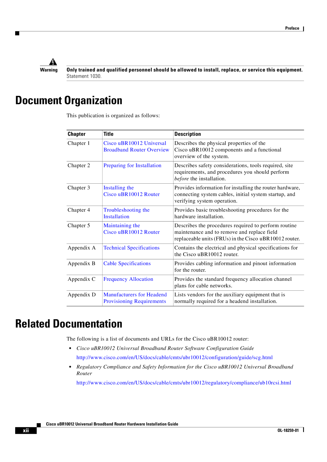 Cisco Systems Cisco uBR10012 manual Document Organization, Related Documentation, Chapter Title Description, Xii 