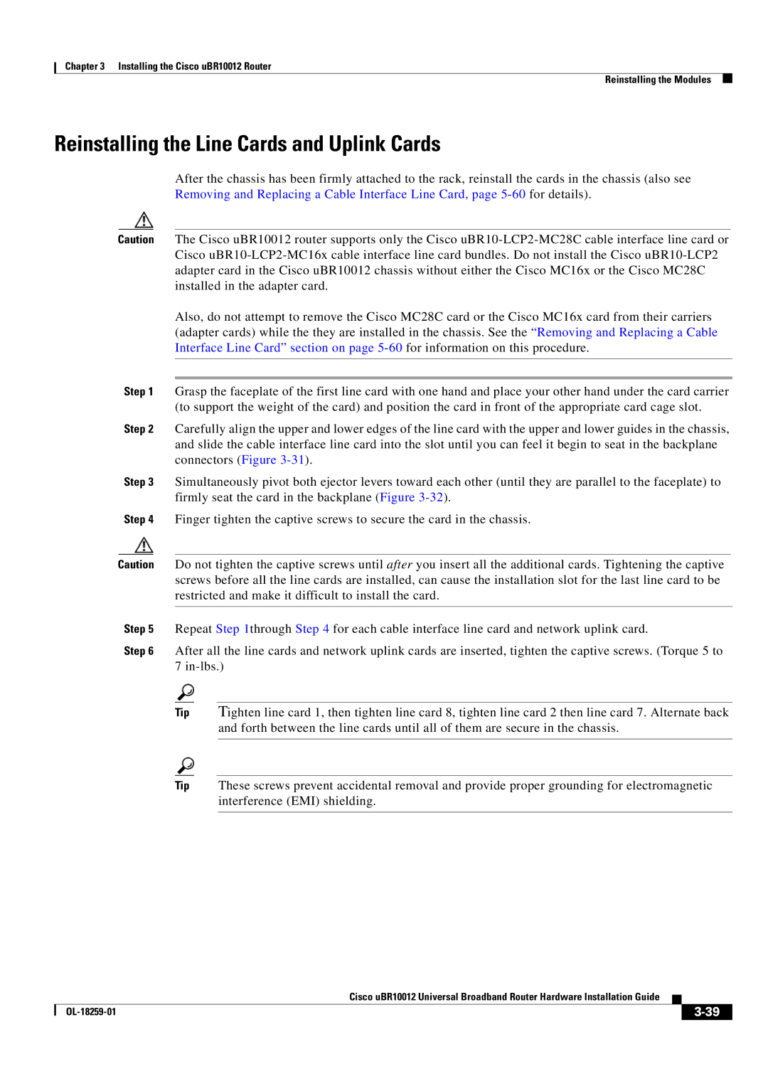 Cisco Systems Cisco uBR10012 manual Reinstalling the Line Cards and Uplink Cards 