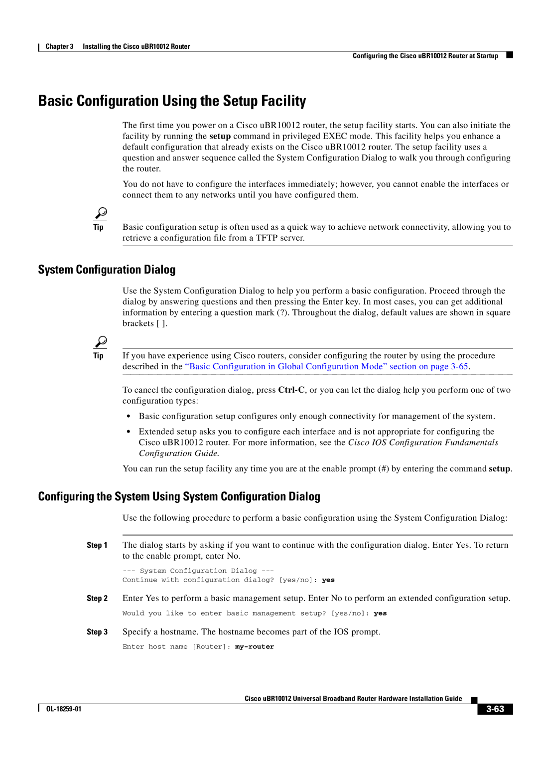 Cisco Systems Cisco uBR10012 manual Basic Configuration Using the Setup Facility, System Configuration Dialog 