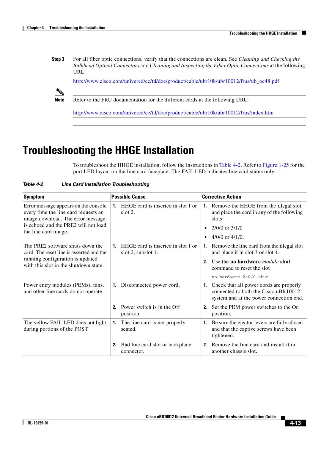 Cisco Systems Cisco uBR10012 manual Troubleshooting the Hhge Installation, Symptom Possible Cause Corrective Action 