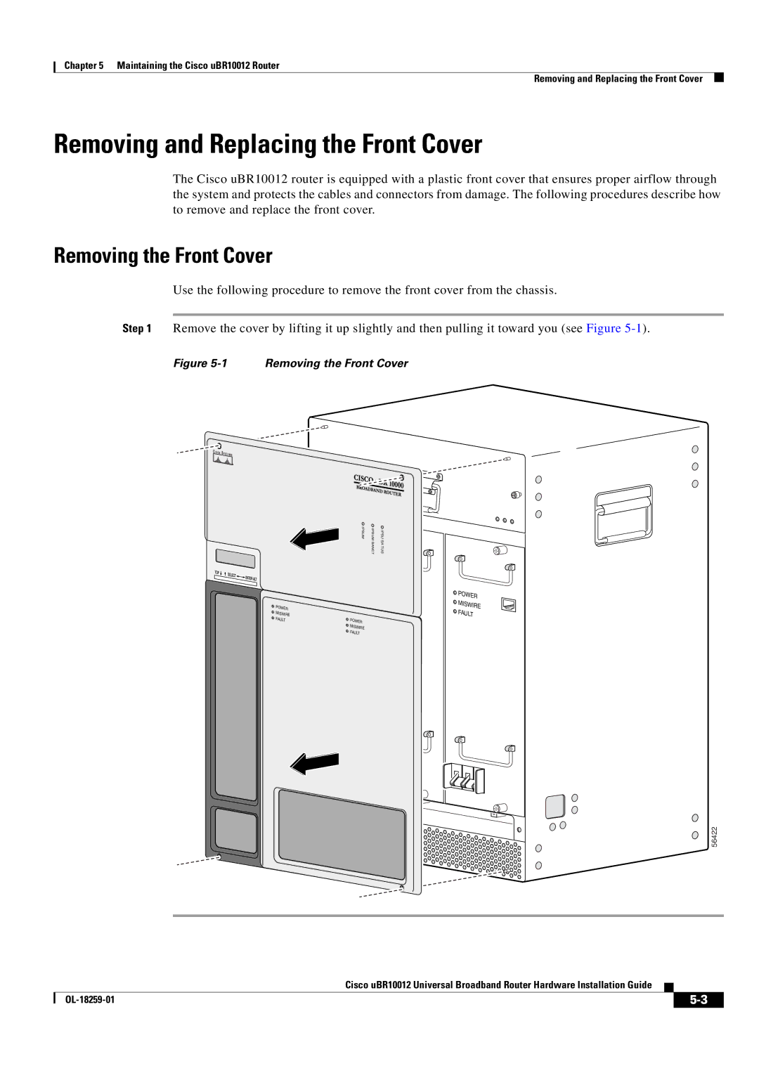 Cisco Systems Cisco uBR10012 manual Removing and Replacing the Front Cover, Removing the Front Cover 